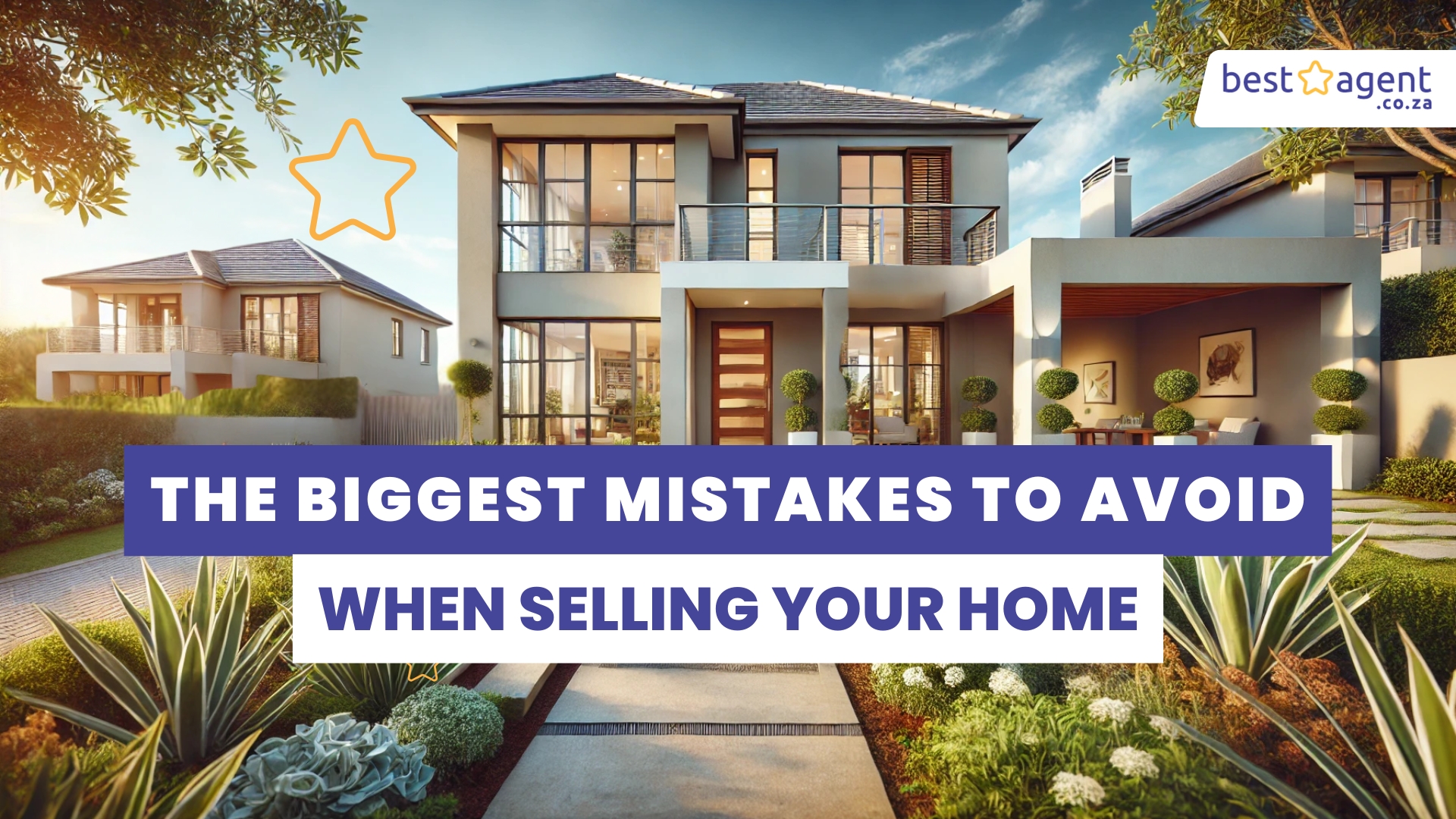 The Biggest Mistakes to Avoid When Selling Your Home in South Africa