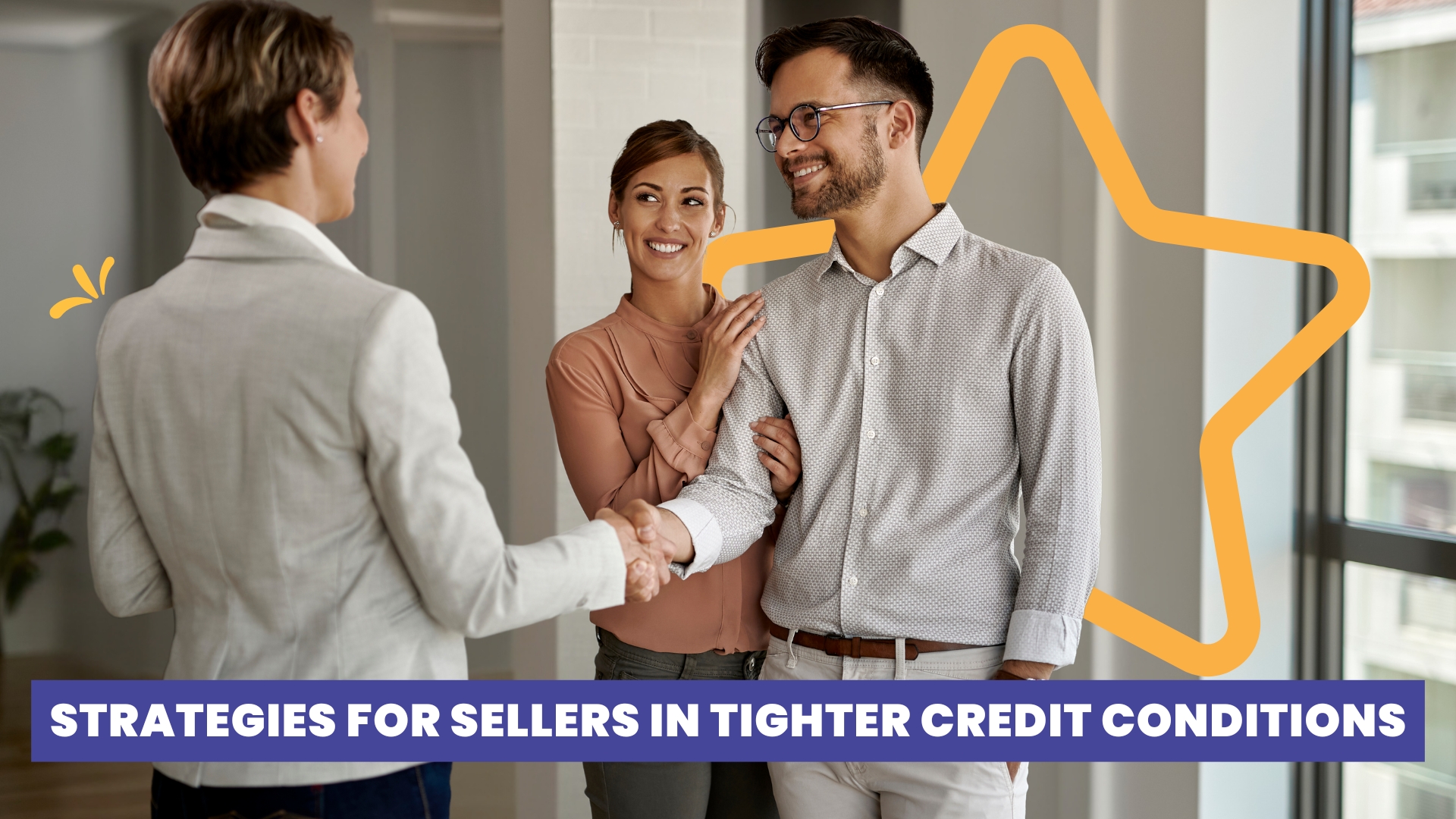 Strategies for Sellers in Tighter Credit Conditions
