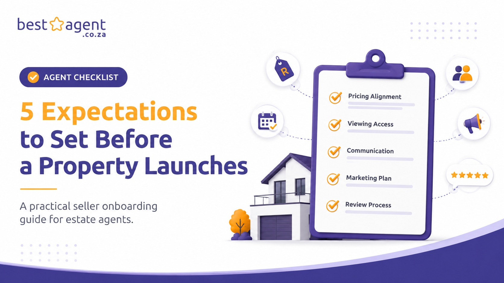 Five Expectations Estate Agents Should Set Before a Property Launches